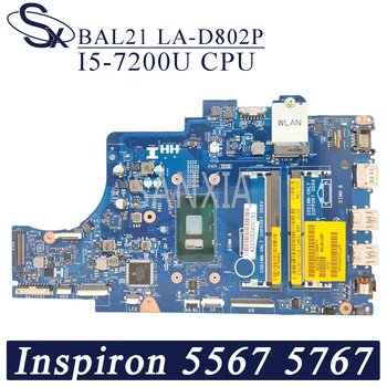 KEFU LA-D802P Klēpjdators mātesplatē Dell Inspiron 15-5567 17-5767 sākotnējā mainboard I5-7200U CPU