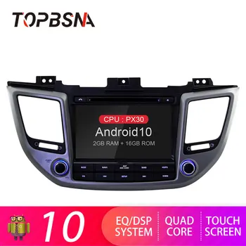 TOPBSNA Android 10 Auto DVD Atskaņotāju Hyundai Tucson, IX35 2016 2017 2018 WIFI GPS Navigācijas 2 Din Auto radio Stereo Headunit RDS