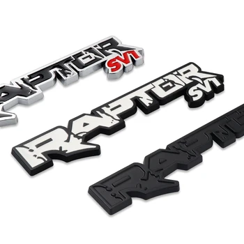 3D Metāla SVT RAPTOR Emblēmas Nozīmīti, Uzlīmi, Auto Virsbūves Spārnu Sānu Spārnu Tailgate Ford F150 2010. -. Gadam Uzmanību Kugas Fiesta SUV