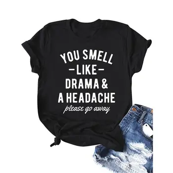 Jums Smarža, Piemēram, Drāma Galvassāpes Vēstuli Izdrukāt, Sieviešu t Krekls o-veida Kakla Īsām Piedurknēm Tshirts Gadījuma Harajuku Vintage Krekls, Dāmu Topi,