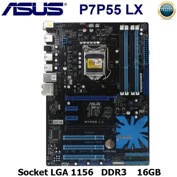 LGA1156 Asus P7P55 LX Mātesplates Intel P55 Core i7/Core i5 DDR3 16GB Sākotnējā Darbvirsmas Asus P55 Mainbaord 1156 DDR3 P7P55 LX