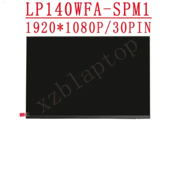 LP140WFA SPM1 fit LP140WFA-SPM1 LP140WFA (SP)(M1) LCD EKRĀNA PANELIS Matricas 14.0 collu IPS 1920X1080 30pin EDP LCD EKRĀNS
