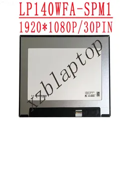 LP140WFA SPM1 fit LP140WFA-SPM1 LP140WFA (SP)(M1) LCD EKRĀNA PANELIS Matricas 14.0 collu IPS 1920X1080 30pin EDP LCD EKRĀNS