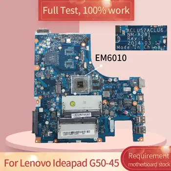 5B20F77224 Lenovo Ideapad G50-45 NM-A281 EM6010 pamatplate (Mainboard) pilns tests strādā