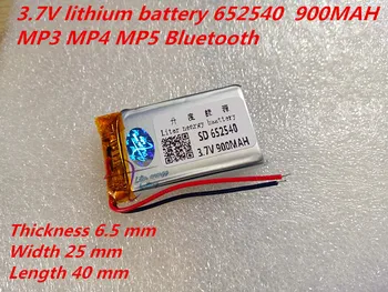 3.7 V litija polimēru baterija 652540 MP3 DIY Skaļrunis prosa Bluetooth 900MAH